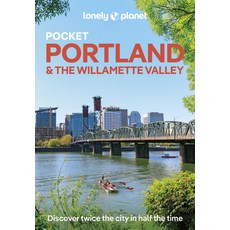 (영문도서)Lonely Planet Pocket Portland & the Willamette Valley Paperback, Lonely Planet, English, 9781837584192