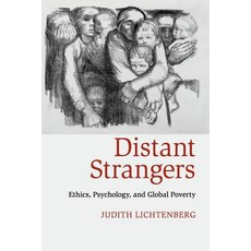 Distant Strangers: Ethics Psychology and Global Poverty Paperback, Cambridge University Press, English, 9780521124621