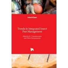 (영문도서)Trends in Integrated Insect Pest Management Hardcover, Intechopen, English, 9781789844849 Intechopen, English, 9781789844849