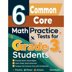 (영문도서)6 Common Core Math Practice Tests for Grade 3 Students: A Complete Guide to Buil... Paperback, Effortless Math Education, English, 9798896478201