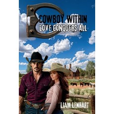 (영문도서)Cowboy Within: Love Conquers All Paperback, Clever Pages, English, 9781966012382