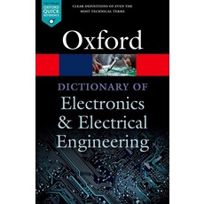 A Dictionary of Electronics and Electrical Engineering:, Oxford University Press, USA