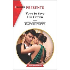 Vows to Save His Crown Mass Market Paperbound, Harlequin Presents Larger Print