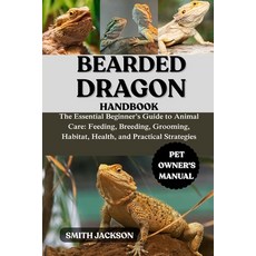 (英文圖書)Bearded Dragon: The Essential Beginner's Guide to Animal Care: Feeding Breeding... 平裝版, Independently Published, 英文