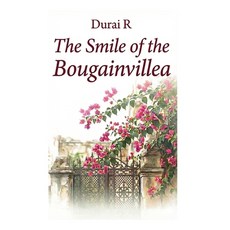 (영문도서)The Smile of the Bougainvillea Paperback, Durai R, English, 9798993523255