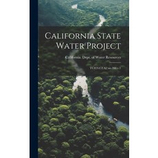 (영문도서) California State Water Project: TC824.C2 A2 no.200 v.1 Hardcover, Legare Street Press, English, 9781020803581