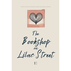 (영문도서)The Bookshop on Lilac Street: Bilingual French-English Love Stories for Language... Paperback, Pomme Bilingual, English, 9798230344094