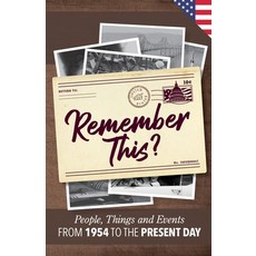 (영문도서) Remember This?: People Things and Events from 1954 to the Present Day (US Edition) Paperback, Milestone Memories Press, English, 9781912883684