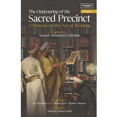 (英文圖書)The Outpouring from the Sacred Precinct: A Manual on the Art of Reading 平裝版, Imam Ghazali Publishing, English