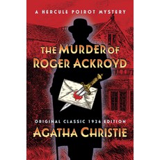 (英文圖書)The Murder of Roger Ackroyd (Original Classic 1926 Edition): A Hercule Poirot My... 平裝版, Maple Spring Publishing, 英文