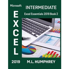 Excel 2019 Intermediate Hardcover, M.L. Humphrey, English, 9781637440414