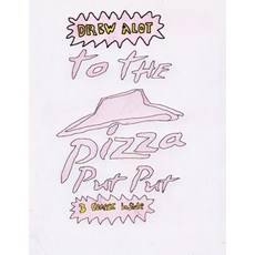 (英文圖書)To the Pizza Put Put: 3 Comics Inside! 平裝版, Drew Alot, 英文