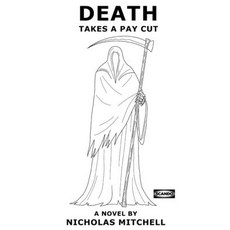 (영문도서)Death Takes a Pay Cut Paperback, Independently Published, English, 9798320933740