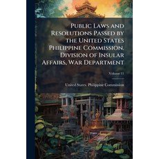 (영문도서)Public Laws and Resolutions Passed by the United States Philippine Commission. D... Paperback, Nabu Press, English, 9781145424722
