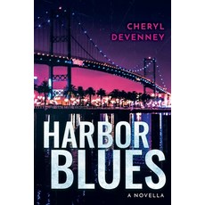 (영문도서) HARBOR BLUES a novella Paperback, R. R. Bowker, English, 9780578544106