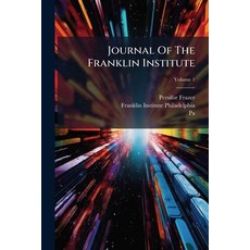 (영문도서)Journal Of The Franklin Institute Paperback, Hutson Street Press, English, 9781024329742
