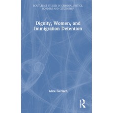 (英文圖書)Dignity Women and Immigration Detention 精裝版, Routledge, 英文
