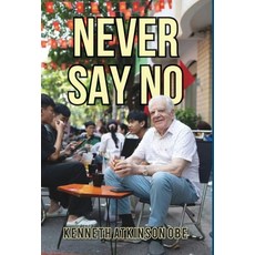 (英文圖書)Never Say No: My Journey from Saddleworth to Saigon 精裝版, Earnshaw Books Ltd, 英文