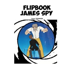 (영문도서) Flipbook James Spy Paperback, Lulu.com, English, 9781471667534