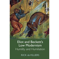 (영문도서) Eliot and Beckett's Low Modernism: Humility and Humiliation Paperback, Edinburgh University Press, English, 9781474479042