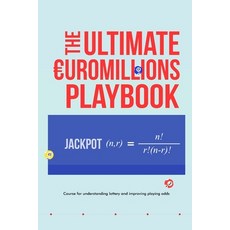 (영문도서) The Ultimate Euromillions Playbook: Course for understanding lottery and improv... Paperback, Independently Published, English, 9798340086501