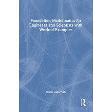 (영문도서) Foundation Mathematics for Engineers and Scientists with Worked Examples Hardcover, Routledge, English, 9780367462901