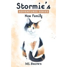 (영문도서)Stormie's Adventures Series: New Family Paperback, Xulon Press, English, 9798868517440