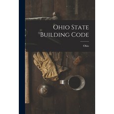 (영문도서) Ohio State Building Code Paperback, Legare Street Press, English, 9781015867307