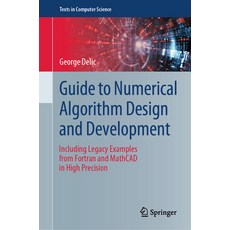 (英文圖書)Guide to Numerical Algorithm Design and Development: Including Legacy Examples f... 精裝版, Springer, 英文
