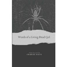 (영문도서)Word of a Living Dead Girl: Poem Collection Paperback, Independently Published, English, 9798244291728