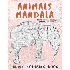 Animals Mandala - Adult Coloring Book - Bison Otter Mouse Jaguar and more Paperback, Independently Published
