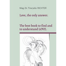 (英文圖書)Love the only answer.: The best book to understand and to find LOVE. 平裝版, Bod - Books on Demand, 英文