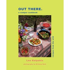 (영문도서) Out There Camper Cookbook: Recipes from the Wild Hardcover, Weldon Owen, English, 9798886740783