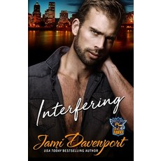 (영문도서) Interfering: A Fresh Start Hockey Romance Paperback, Independently Published, English, 9798857309261