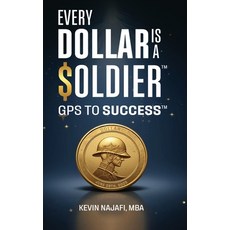 (英文圖書)"Every Dollar Is A Soldier": GPS To Success 精裝版, Self-Publish, 英文