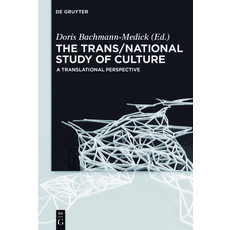 (영문도서) The Trans/National Study of Culture: A Translational Perspective Paperback, de Gruyter, English, 9783110454697