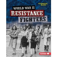 (영문도서) World War II Resistance Fighters Library Binding, Lerner Publications (Tm), English, 9781512486414