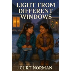 (영문도서)Light from Different Windows Paperback, Independently Published, English, 9798270817985