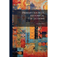 (英文圖書)Primary Sources Historical Collections 平裝版, Hutson Street Press, 英文