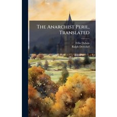 (영문도서)The Anarchist Peril Translated Hardcover, Hutson Street Press, English, 9781025162294