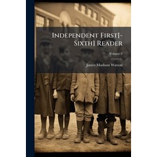 (영문도서)Independent First[-Sixth] Reader Paperback, Hutson Street Press, English, 9781023846936