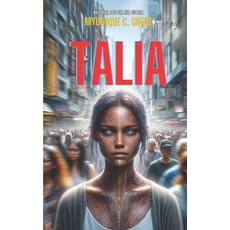 (영문도서) Talia Paperback, Iwritebooks Publishing, English, 9781304531377