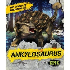 Ankylosaurus Library Binding, Epic