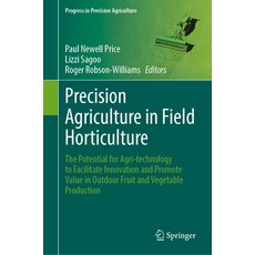 (英文圖書)Precision Agriculture in Field Horticulture: The Potential for Agri-Technology t... 精裝版, Springer, 英文