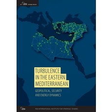 (영문도서) Turbulence in the Eastern Mediterranean: Geopolitical Security and Energy Dyna... Paperback, Routledge, English, 9781032994635