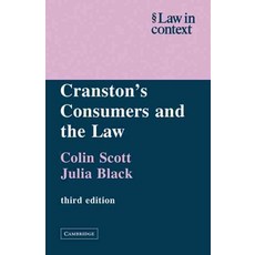 Cranston`s Consumers and the Law, Cambridge University Press