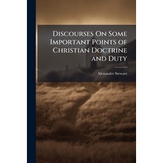 (英文圖書)Discourses On Some Important Points of Christian Doctrine and Duty 平裝版, Nabu Press, 英文