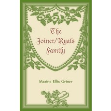 (영문도서) The Joiner-Ryals Family Paperback, Heritage Books, English, 9780788401473