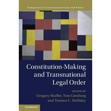 Constitution-Making and Transnational Legal Order Hardcover, Cambridge University Press, English, 9781108473101