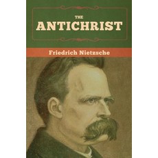 (영문도서) The Antichrist Paperback, Bibliotech Press, English, 9781647990671